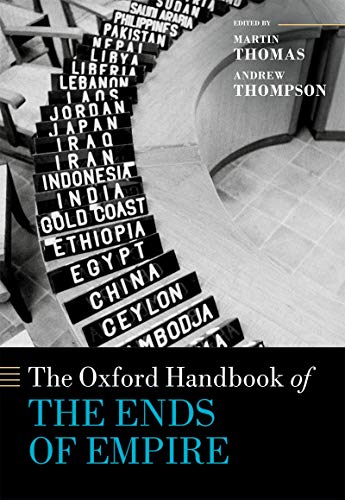 The Oxford Handbook Of The Ends Of Empire book cover