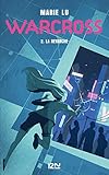 Warcross   Tome 02 : La Revanche