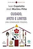 Cuidado Afeto E Limites Uma Combinao Possvel Papirus Debates Portuguese Edition