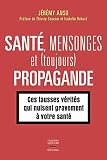 Sant Mensonges Et Toujours Propagande Mensonges Et Propagande