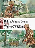 British Airborne Soldier Vs Waffenss Soldier Arnhem 1944 Combat Book 42 English Edition