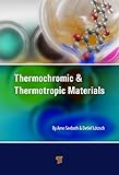 Thermochromic And Thermotropic Materials English Edition