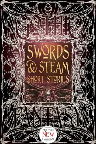 Swords & Steam Short Stories (By: Amanda C. Davis,Liam Hogan) cover