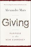 Giving Purpose Is The New Currency English Edition