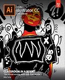 Adobe Illustrator Cc Classroom In A Book