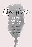 Hinch Yourself Happy All The Best Cleaning Tips To Shine Your Sink And Soothe Your Soul English Edition