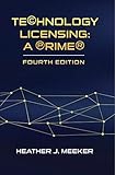 Technology Licensing A Primer English Edition