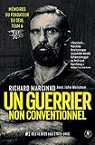 Un Guerrier Non Conventionnel: M%C3%A9moires Du Fondateur Du Seal Team 6