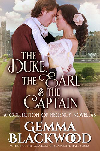 The Duke, the Earl and the Captain book cover