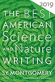 The Best American Science And Nature Writing 2019 The Best American Series 