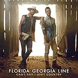 Can't Say I Ain't Country (2019)