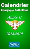 Calendrier Liturgique Catholique 2018 2019 (ann%C3%A9e C)
