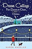 Dream Cottage Four Seasons In Devon By The Sea On The Southwest Coast Of England Part One Christmas English Edition