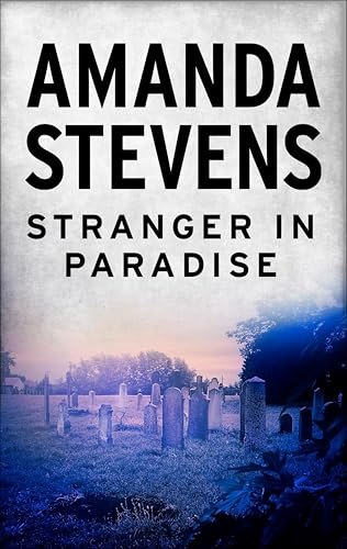 Stranger in Paradise (By: Amanda Stevens) cover