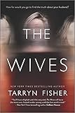 The Wives A Novel English Edition