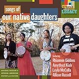 Songs Of Our Native Daughters (2019)
