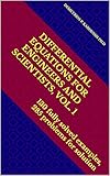 Differential Equations For Engineers And Scientists Vol 1 The Differential Equations Series English Edition
