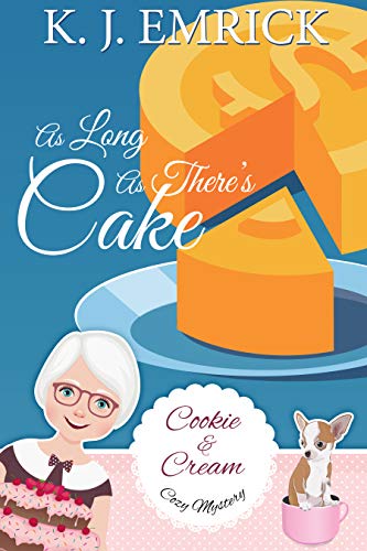 As Long As There's Cake book cover