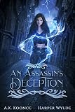 An Assassins Deception A Reverse Harem Series The Huntress Series Book 2 English Edition