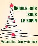 Branlebas Sous Le Sapin Vaudeville