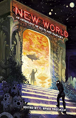 New World: An Anthology of Sci-Fi and Fantasy book cover
