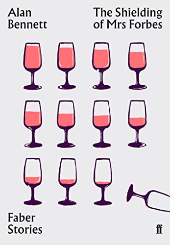 The Shielding of Mrs Forbes (By: Alan Bennett) cover