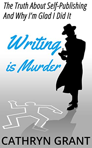 Writing is Murder: Motive, Means, and Opportunity book cover