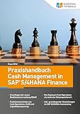 Praxishandbuch Cash Management In Sap S4hana Finance German Edition