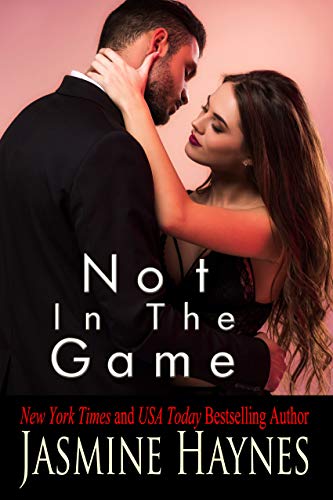 Not in the Game (By: Jennifer Skully,Jasmine Haynes) cover