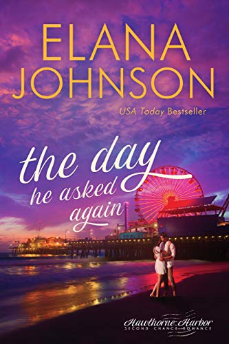 The Day He Asked Again / The Captain's Second Chance book cover
