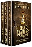 The Dear Maude Trilogy Complete Collection Bonus Novella