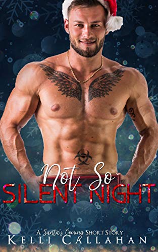 Not-So-Silent Night (By: Kelli Callahan) cover