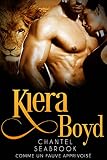 Kiera Boyd : Comme Un Fauve Apprivois%C3%A9