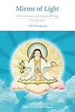 Mirror Of Light A Commentary On Yuthoks Ati Yoga English Edition