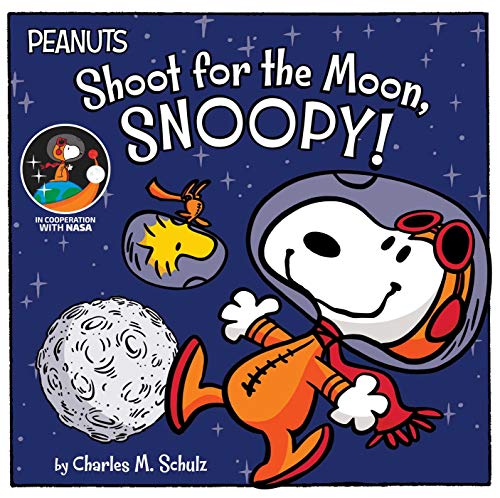 Shoot for the Moon, Snoopy! book cover