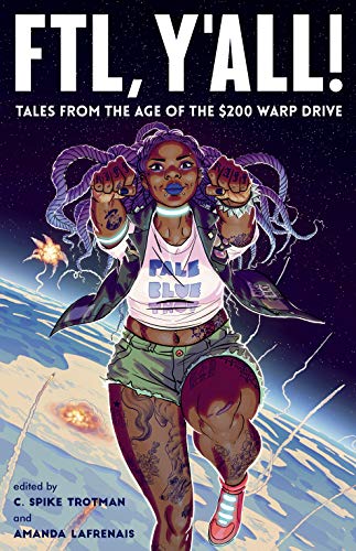 FTL, Y'all!: Tales From the Age of the $200 Warp Drive cover