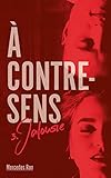 A Contre Sens   Tome 3   Jalousie (%C3%A0 Contre Sens)