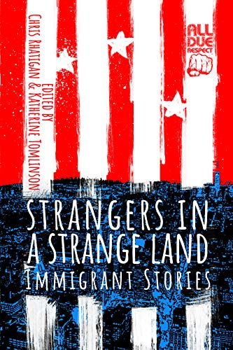 Strangers in a Strange Land: Immigrant Stories book cover