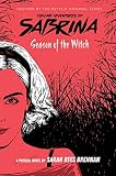 Season Of The Witch Chilling Adventures Of Sabrina Book 1 The Chilling Adventures Of Sabrina