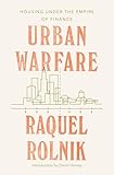 Urban Warfare Housing Under The Empire Of Finance English Edition