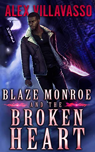 Blaze Monroe and the Broken Heart book cover