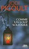 Comme Un Loup Solitaire