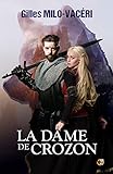 La Dame De Crozon (romans Historiques)