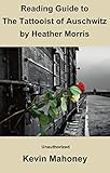 Reading Guide To The Tattooist Of Auschwitz By Heather Morris Unauthorized English Edition