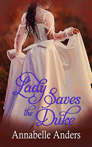 Lady Saves The Duke book cover