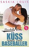 Baseball Love 2 - Küss niemals einen Baseballer
