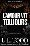 L%E2%80%99amour Vit Toujours (pour Toujours T. 20)