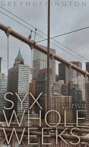 Syx Whole Weeks cover