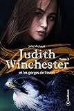 Judith Winchester Et Les Gorges De L'oubli   Tome 3: Saga Fantastique