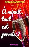 A Minuit, Tout Est Permis 